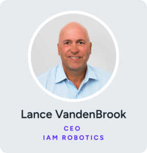 Lance VandenBrook, CEO of IAM Robotics